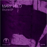 cover: Mary Velo - Drone EP