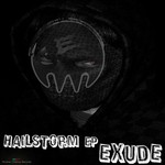 cover: Exude - Hailstorm EP