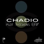 cover: Chadio - Plot Thickens EP