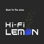 cover: Hi Fi Lemon - Back To The Juice