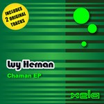 cover: Luy Hernan - Chaman EP