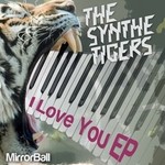 cover: The Synthe Tigers - I Love You EP