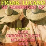 cover: Frank Lucano - Mi Sombrero EP