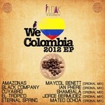 cover: Mateo Ochoa|Shambala|Ian Phere|Benett, Maycol|Jorge Bermudez - Cloak: We Love Colombia 2012