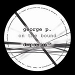 cover: George P - On The Bound