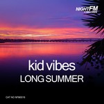 cover: Kid Vibes - Long Summer