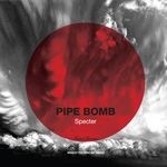 cover: Specter - Pipe Bomb