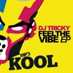 cover: Dj Tricky - Feel The Vibe EP