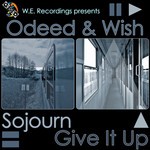 cover: Odeed|Wish - Sojourn/Give It Up