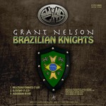 cover: Grant Nelson - Brazilian Knights