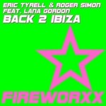 cover: Tyrell, Eric|Roger Simon|Lana Gordonv - Back 2 Ibiza