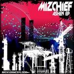 cover: Mizchief - Ashen EP