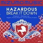 cover: Hazardous - Break It Down: The Remixes