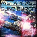 cover: Metaphase - Gunz Burst