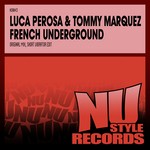 cover: Perosa, Luca|Tommy Marquez - French Underground EP