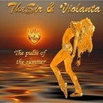 cover: Sir, The|Violans - The Pulse Of The Summer