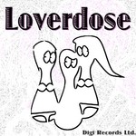 cover: Various - Loverdose: The Best Of Digi Records