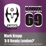 cover: Mark Krupp - A U Ready London?