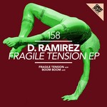 cover: D Ramirez - Fragile Tension