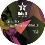 cover: Errol Dix - Something Beautiful EP