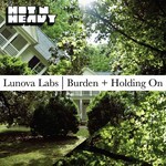 cover: Lunova Labs - Burden + Holding On