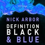 cover: Nick Arbor - Definition Black & Blue