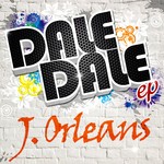 cover: J Orleans - Dale Dale EP