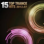 cover: Various - 15 Top Trance Hits 2012-07