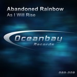 cover: Abandoned Rainbow - As I Will Rise