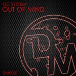 cover: Gc System - Out Of Mind EP