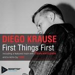 cover: Diego Krause - First Things First