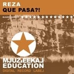 cover: Reza - Que Pasa?!