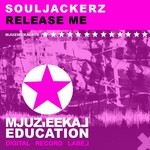 cover: Souljackerz - Release Me