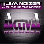 cover: Jim Noizer - Pump Up The Noizer