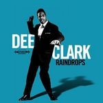 cover: Dee Clark - Raindrops