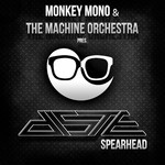 cover: Diste|Monkey Mono|The Machine Orchestradiste - Spearhead