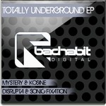 cover: Mystery|Kosine|Disrupta|Sonic Fixation - Totally Underground EP