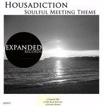 cover: Housadiction - Soulful Meeting Theme