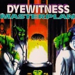 cover: Dyewitness - Masterplan