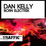 cover: Dan Kelly - Born Electrik