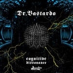 cover: Dr Bastardo - Cognitive Dissonance