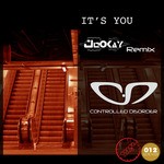 cover: Controlled Disorder - It's You: Jookay Remix