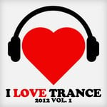 cover: Various - I Love Trance 2012 Vol 1