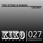 cover: Two Stroke & Ruman - Chunky