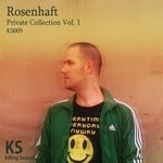 cover: Rosenhaft - Private Collection Vol 1