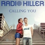 cover: Radio Killer - Calling You