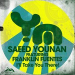 cover: Younan, Saeed|Franklin Fuentes - I'll Take You There!