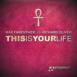 cover: Farenthide, Max|Richard Oliver - This Is Your Life