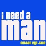 cover: Cotton Eye Jane - I Need A Man Remixes