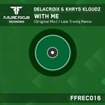 cover: Delacroix|Khrys Kloudz - With Me